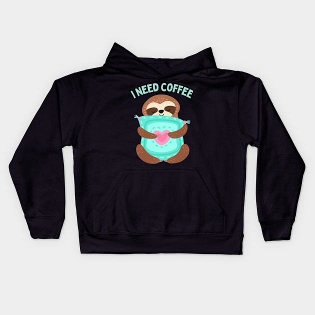 In need of coffee lover coffee addict Funny tired exhausted sloth Kids Hoodie by BoogieCreates